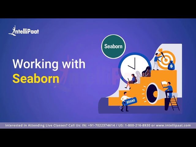 فیلم آموزشی: آموزش Python Seaborn | تجسم داده ها در پایتون با استفاده از Seaborn | Intellipaat