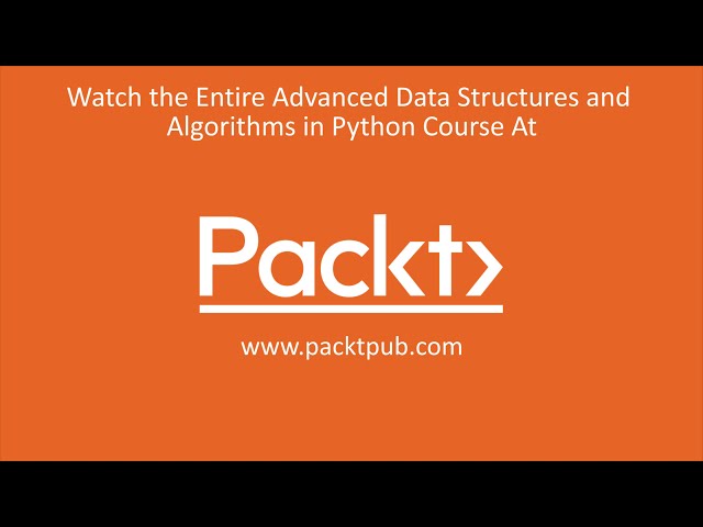 فیلم آموزشی: ساختارها و الگوریتم های پیشرفته داده در پایتون: پایین ترین اجداد مشترک | packtpub.com با زیرنویس فارسی
